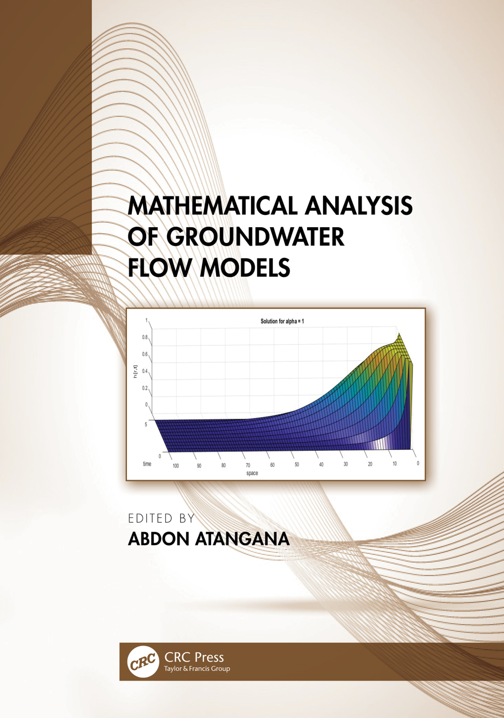 Mathematical Analysis of Groundwater Flow Models 1st Edition