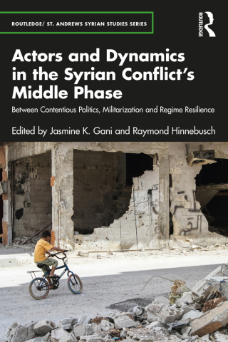 Imagen de portada: Actors and Dynamics in the Syrian Conflict's Middle Phase 1st edition 9781032185125