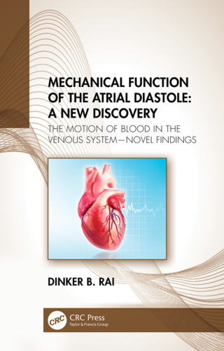 Cover image: Mechanical Function of the Atrial Diastole: A New Discovery 1st edition 9781032198477