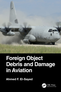 صورة الغلاف: Foreign Object Debris and Damage in Aviation 1st edition 9780367678418