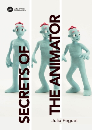 表紙画像: Secrets of the Animator 1st edition 9781032119298