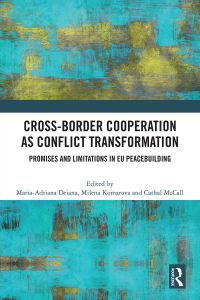 Imagen de portada: Cross-Border Cooperation as Conflict Transformation 1st edition 9780367752187