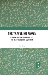 Cover image: The Traveling Minzu 1st edition 9781032205403