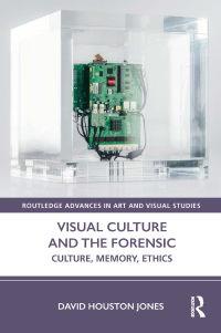 Cover image: Visual Culture and the Forensic 1st edition 9780367420932