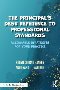 Imagen de portada: The Principal's Desk Reference to Professional Standards 1st edition 9780367702694