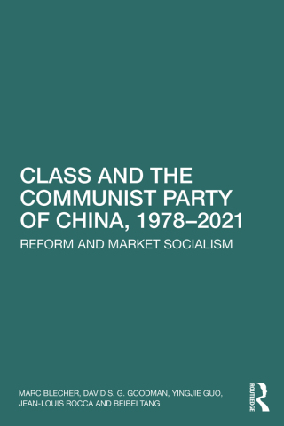 Imagen de portada: Class and the Communist Party of China, 1978-2021 1st edition 9781032185323