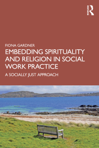 Titelbild: Embedding Spirituality and Religion in Social Work Practice 1st edition 9780367677541