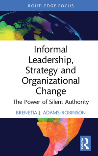 Cover image: Informal Leadership, Strategy and Organizational Change 1st edition 9781032217833