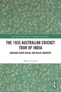 Imagen de portada: The 1935 Australian Cricket Tour of India 1st edition 9781032204109