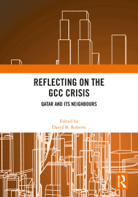 Cover image: Reflecting on the GCC Crisis 1st edition 9781032157252