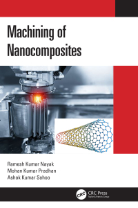 Omslagafbeelding: Machining of Nanocomposites 1st edition 9780367620592