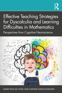 Cover image: Effective Teaching Strategies for Dyscalculia and Learning Difficulties in Mathematics 1st edition 9781032151434