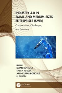 Imagen de portada: Industry 4.0 in Small and Medium-Sized Enterprises (SMEs) 1st edition 9781032061313