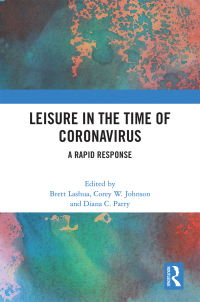 Cover image: Leisure in the Time of Coronavirus 1st edition 9780367702601