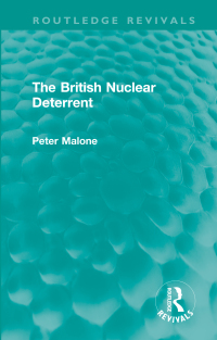 Imagen de portada: The British Nuclear Deterrent 1st edition 9781032021195