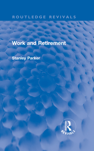 Cover image: Work and Retirement 1st edition 9781032138909