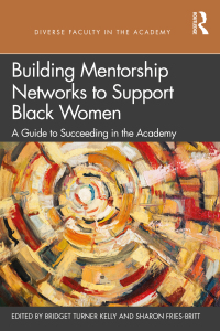 Cover image: Building Mentorship Networks to Support Black Women 1st edition 9780367706098