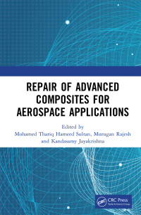 Cover image: Repair of Advanced Composites for Aerospace Applications 1st edition 9781032061634