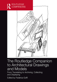 Cover image: The Routledge Companion to Architectural Drawings and Models 1st edition 9780367511463