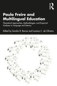 Imagen de portada: Paulo Freire and Multilingual Education 1st edition 9781032007915