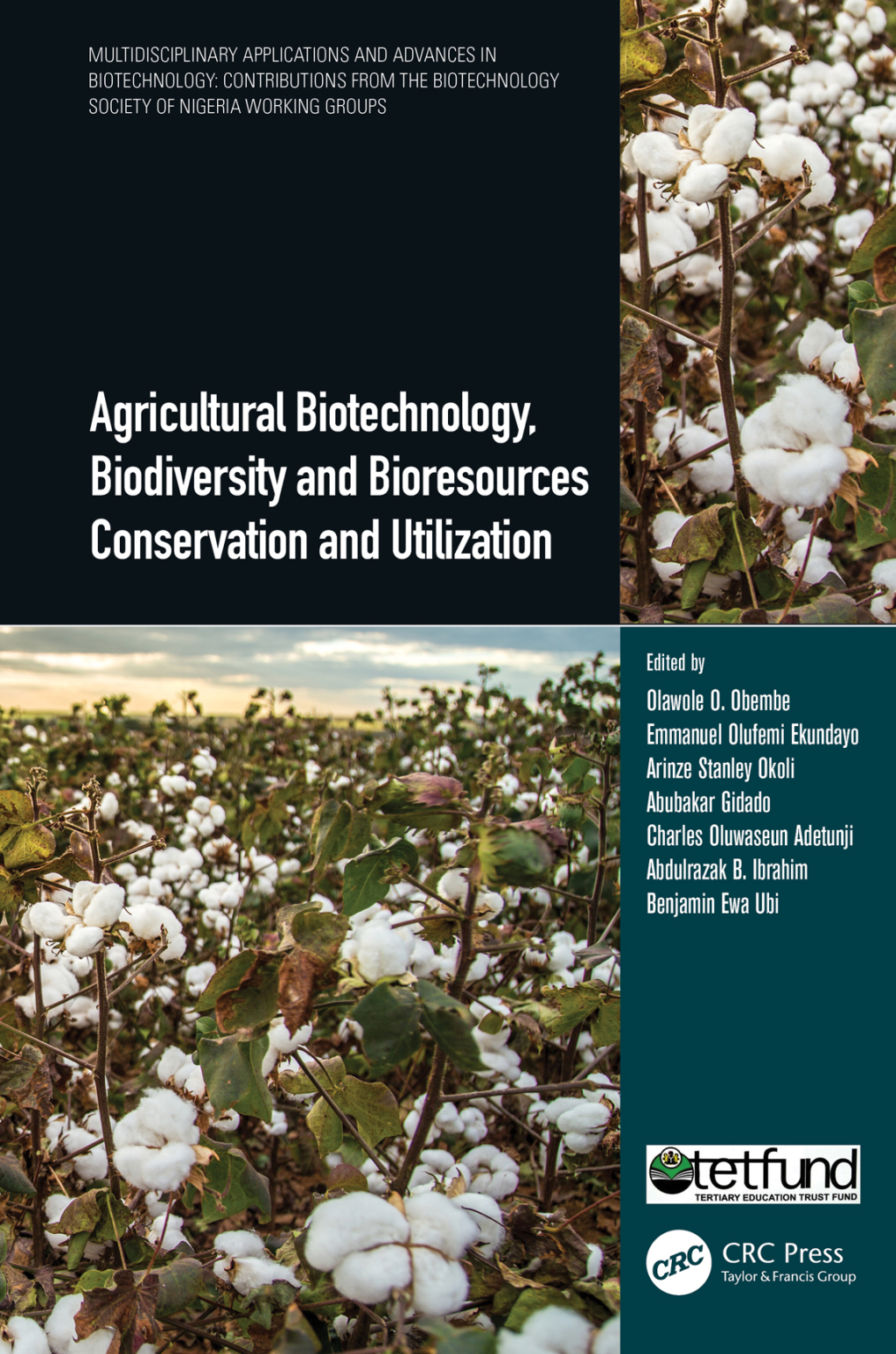 Agricultural Biotechnology, Biodiversity and Bioresources Conservation and Utilization 1st Edition