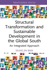 صورة الغلاف: Structural Transformation and Sustainable Development in the Global South 1st edition 9781032195865