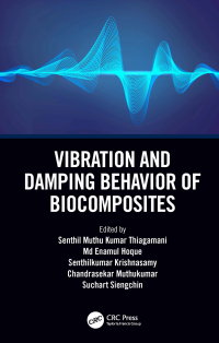 Cover image: Vibration and Damping Behavior of Biocomposites 1st edition 9781032003122