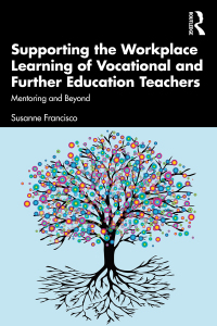 Imagen de portada: Supporting the Workplace Learning of Vocational and Further Education Teachers 1st edition 9780367632540