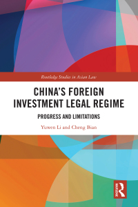 Cover image: China’s Foreign Investment Legal Regime 1st edition 9780367768898