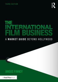 Cover image: The International Film Business 3rd edition 9781032071763