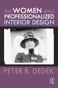 Imagen de portada: The Women Who Professionalized Interior Design 1st edition 9780367485290