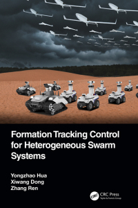 Cover image: Formation Tracking Control for Heterogeneous Swarm Systems 1st edition 9781032201160