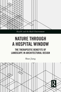 Omslagafbeelding: Nature through a Hospital Window 1st edition 9780367641078