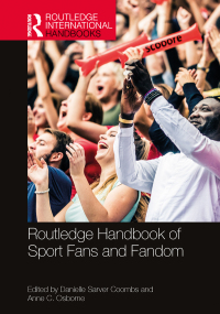 Omslagafbeelding: Routledge Handbook of Sport Fans and Fandom 1st edition 9780367358310