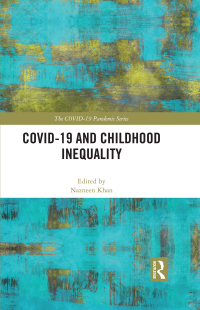 Cover image: COVID-19 and Childhood Inequality 1st edition 9781032169101