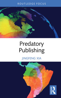 Cover image: Predatory Publishing 1st edition 9781032224541
