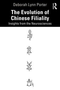 Cover image: The Evolution of Chinese Filiality 1st edition 9781032103969