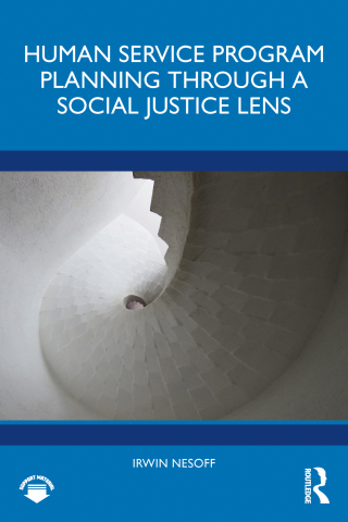 Imagen de portada: Human Service Program Planning Through a Social Justice Lens 1st edition 9780367709761