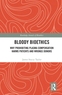 Cover image: Bloody Bioethics 1st edition 9781032203867