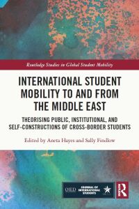 Cover image: International Student Mobility to and from the Middle East 1st edition 9780367686598