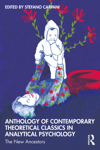 Titelbild: Anthology of Contemporary Theoretical Classics in Analytical Psychology 1st edition 9780367710194