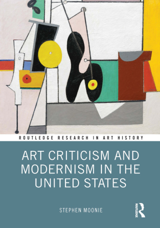 Cover image: Art Criticism and Modernism in the United States 1st edition 9780367565428
