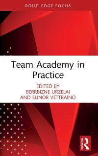 Omslagafbeelding: Team Academy in Practice 1st edition 9780367755966