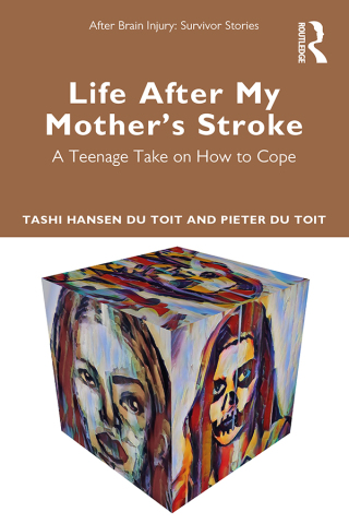 Imagen de portada: Life After My Mother’s Stroke 1st edition 9780367775001