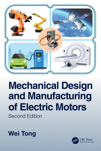 Cover image: Mechanical Design and Manufacturing of Electric Motors 2nd edition 9780367564285