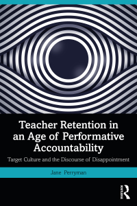 Omslagafbeelding: Teacher Retention in an Age of Performative Accountability 1st edition 9780367361396