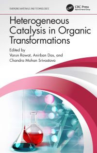 Cover image: Heterogeneous Catalysis in Organic Transformations 1st edition 9780367647872