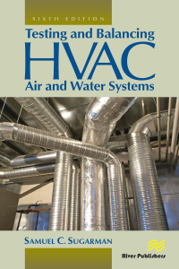 Cover image: Testing and Balancing HVAC Air and Water Systems 6th edition 9788770223539