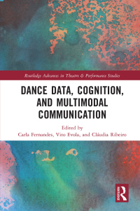 صورة الغلاف: Dance Data, Cognition, and Multimodal Communication 1st edition 9780367621162