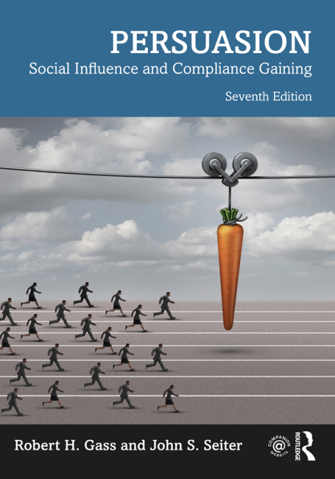 Persuasion: Social Influence and Compliance Gaining, 7th Edition - FULL INSTANT DOWNLOAD | PDF DOCX EPUB